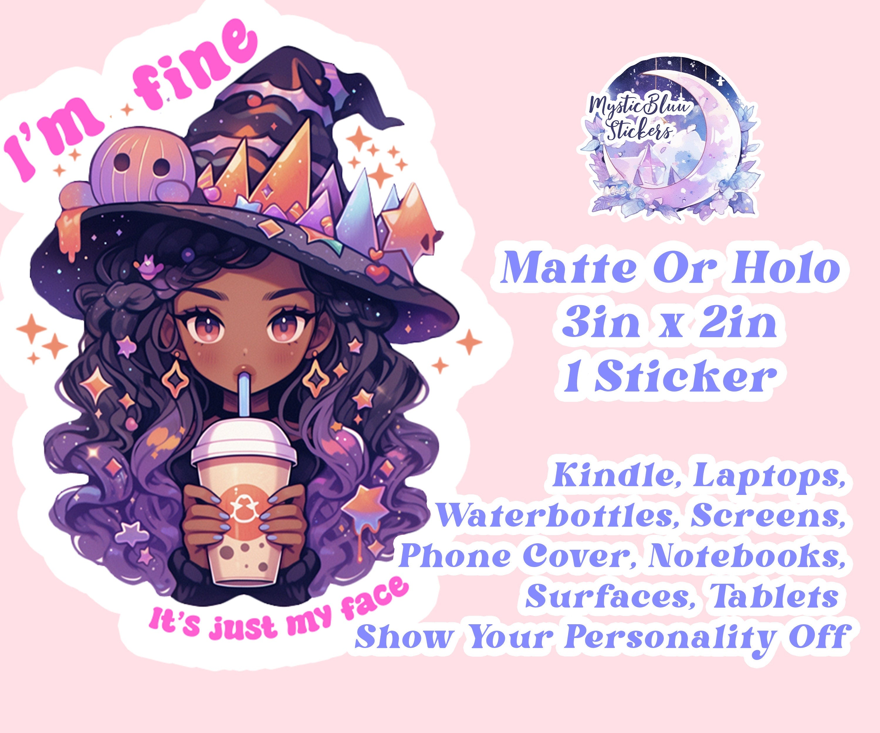 I'm Fine Its Just My Face Stickers Funny Quote, Aesthetic Stickers Witchy Coffee, bookish, kindle, hydroflask, booktok, laptops, tablets