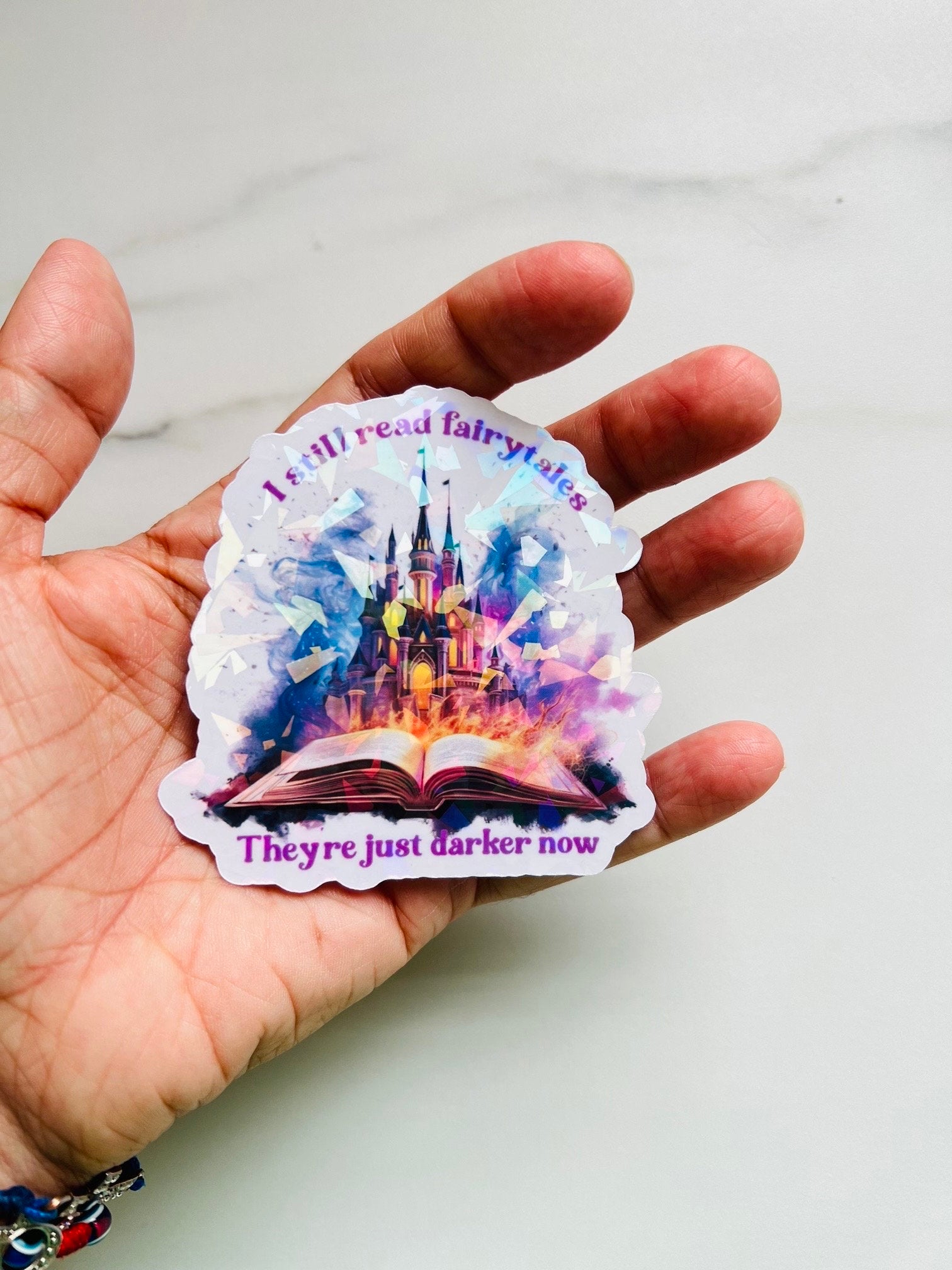 I Still Read Fairytales They're Just Darker Now Holographic Sticker, Spicy Dark Romance, Booktok, kindle waterbottle laptop stickers