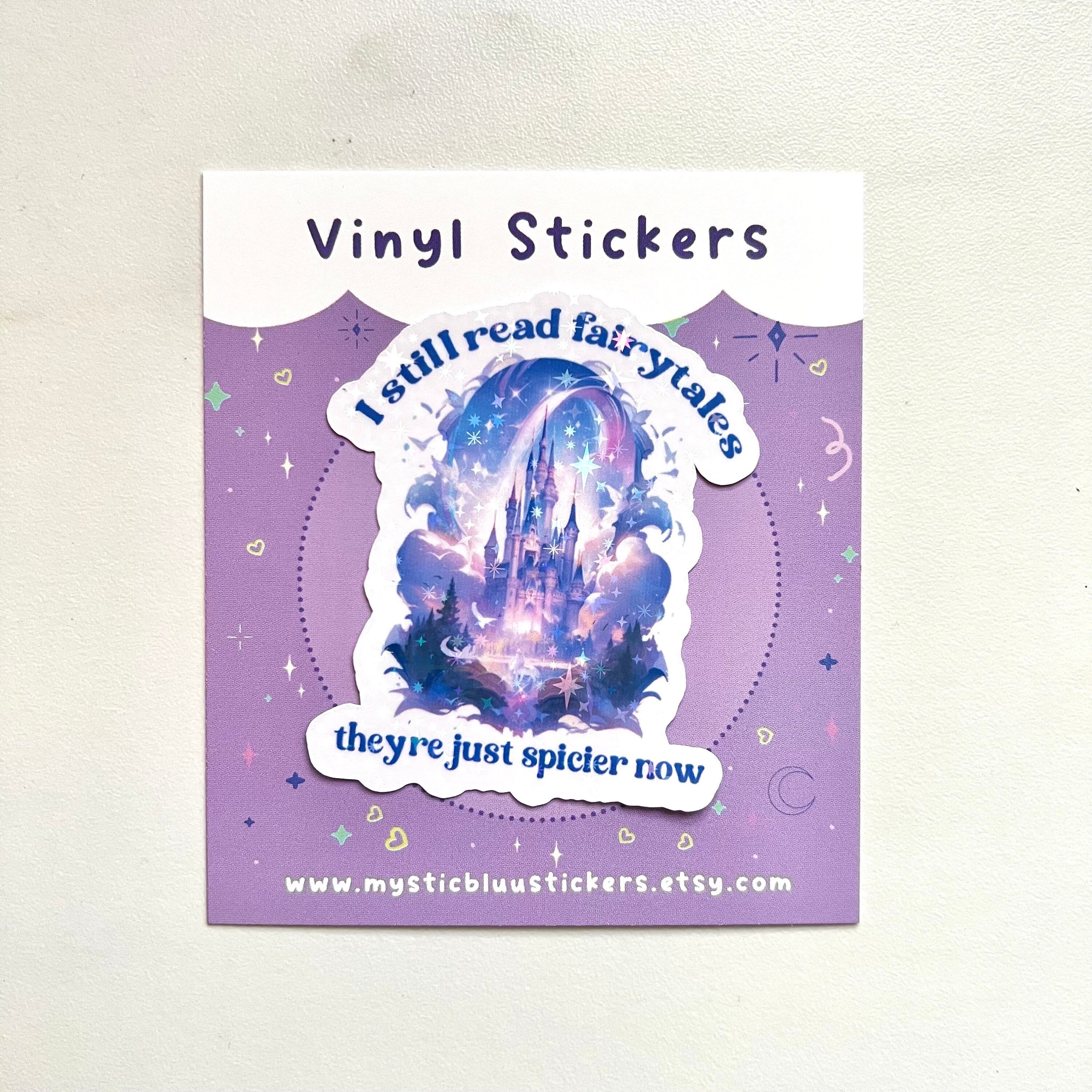 I Still Read Fairytales They're Just Spicier Sticker Holographic Sticker, Dark Romance, Booktok Waterbottle, Kindle Cover, Bookish